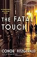 The Fatal Touch: A Commissario Alec Blume Novel (The Alec Blume Novels)