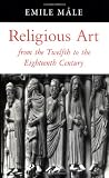 Religious Art from the Twelfth to the Eighteenth Century