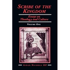 Scribe of the Kingdom: Fathers and the Medievals v. 1: Essays on Theology and Culture