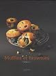Muffins et Brownies