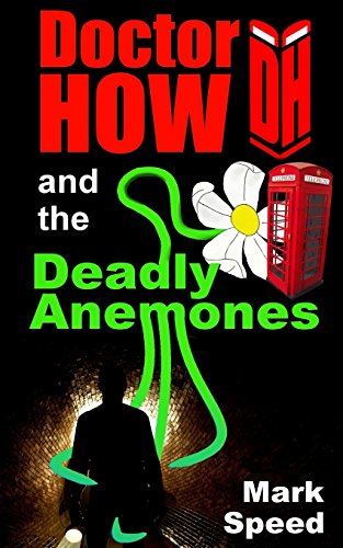 doctor how and the deadly anemones volume 2