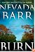 Burn: An Anna Pigeon Novel (Anna Pigeon Mysteries)