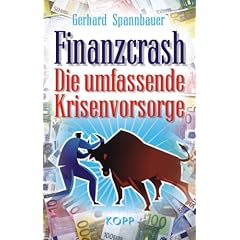 Finanzcrash: Die umfassende Krisenvorsorge