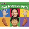 Your Body Has Parts (Rising Readers)