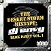 Dj Op And D-block-Desert Storm Mixtape: DJ Envy - Blok Party 1