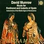 Music for Ferdinand and Isabella of Spain