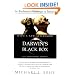 Darwin's Black Box: The Biochemical Challenge to Evolution