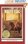 The White Stag (Turtleback School & Library Binding Edition)