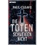 Die Toten schweigen nicht: Thriller