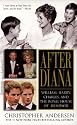After Diana: William, Harry, Charles, and the Royal House of Windsor