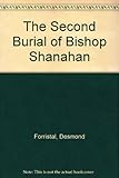The second burial of Bishop Shanahan