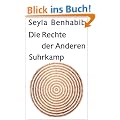 Die Rechte der Anderen: Ausl�nder, Migranten, B�rger