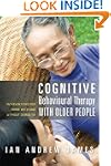 Cognitive Behavioural Therapy with Ol...
