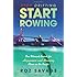 Stop Drifting, Start Rowing: One Woman's Search for Happiness and Meaning Alone on the Pacific