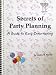 Secrets of Party Planning - A Guide to Easy Entertaining