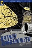 Batman Unauthorized: Vigilantes, Jokers, and Heroes in Gotham City (Smart Pop series)