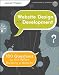 Website Design and Development: 100 Questions to Ask Before Building a Website
