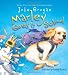 Books : Marley Goes to School