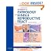 Robboy's Pathology of the Female Reproductive Tract: Expert Consult: Online and Print, 2e (Expert Consult Title: Online + Print)