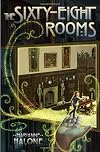 The Sixty-eight Rooms