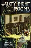 The Sixty-eight Rooms