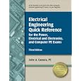 Electrical Engineering Quick Reference for the Power, Electrical and Electronics, and Computer PE Exams by John A. Camara PE