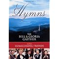 Hymns With Bill & Gloria Gaither and Their Homecoming Friends (Gaither Gospel Series) (Special edition)