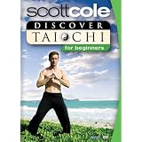 Scott Cole: Discover Tai Chi For Beginners
