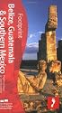 Belize, Guatemala & Southern Mexico (Footprint Handbooks)