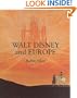 Walt Disney and Europe: European Influences on the Animated Feature Films of Walt Disney