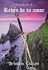Reh�n de tu amor (Highlands)