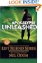 Apocalypse Unleashed: The Earth's Last Days: The Battle Rages On (Left Behind Military)