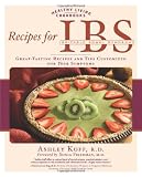 Recipes for IBS: Delicious Dishes Your Stomach Will Love: Great Tasting Recipes and Tips Customized for Your Symptoms (Healthy Living Cookbooks)