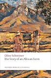 The Story of an African Farm (Oxford Worlds Classics)