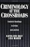 Criminology at the Crossroads: Femini...