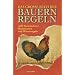 Das gro�e Buch der Bauernregeln. 3333 Sprichw�rter, Redensarten und Wetterregeln
