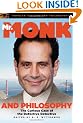Mr. Monk and Philosophy: The Curious Case of the Defective Detective (Popular Culture and Philosophy)