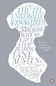 A Truth Universally Acknowledged: 33 Reasons Why We Can't Stop Reading Jane Austen