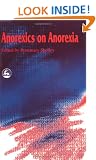 Anorexics on Anorexia