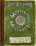 Mysterious Messages: A History of Codes and Ciphers