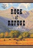 Rock of Refuge: A Frontier Novel (Mysterious Ways #2)