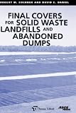 Final Covers for Solid Waste Landfills and Abandoned Dumps