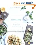 Keine Zeit zum Kochen: Frische und leichte Rezepte f�r Vielbesch�ftigte