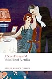 This Side of Paradise (Oxford World's Classics)
