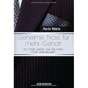 Geheime Tricks für mehr Gehalt: Ein Chef verrät, wie Sie Ihren Chef überzeugen - Vom Au