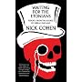 Waiting for the Etonians: Reports from the Sickbed of Liberal England