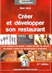 CR�ER ET D�VELOPPER SON RESTAURANT :...