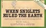 When Sniglets Ruled the Earth (Snig'lit : Any Word That Doesn't Appear in the Dictionary, But Should)