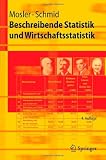 Beschreibende Statistik und Wirtschaftsstatistik (Springer-Lehrbuch)