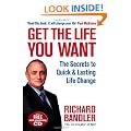 Get the Life You Want: Foreword by Paul McKenna. The Secrets to Quick & Lasting Life Change